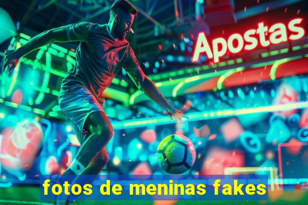 fotos de meninas fakes